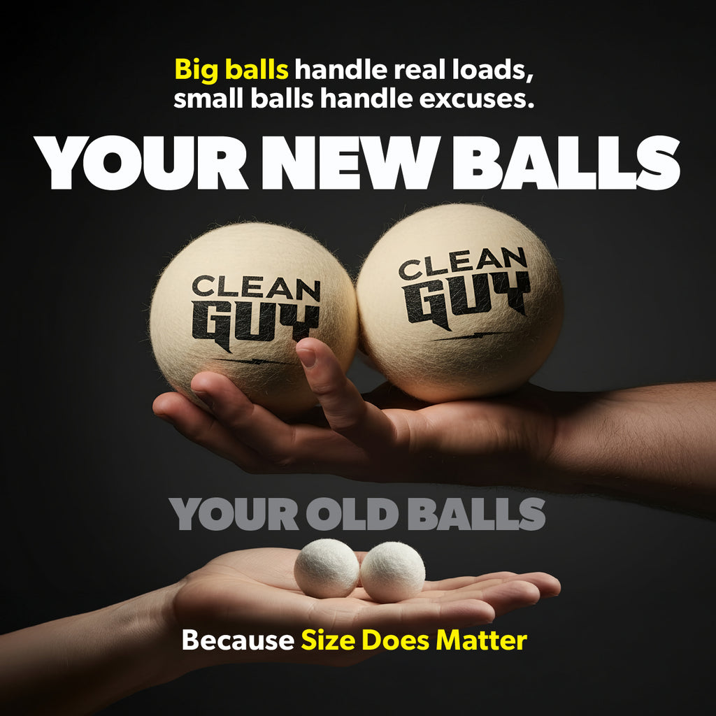 Two hands holding 'Clean Guy' branded balls with text about handling real loads and excuses.