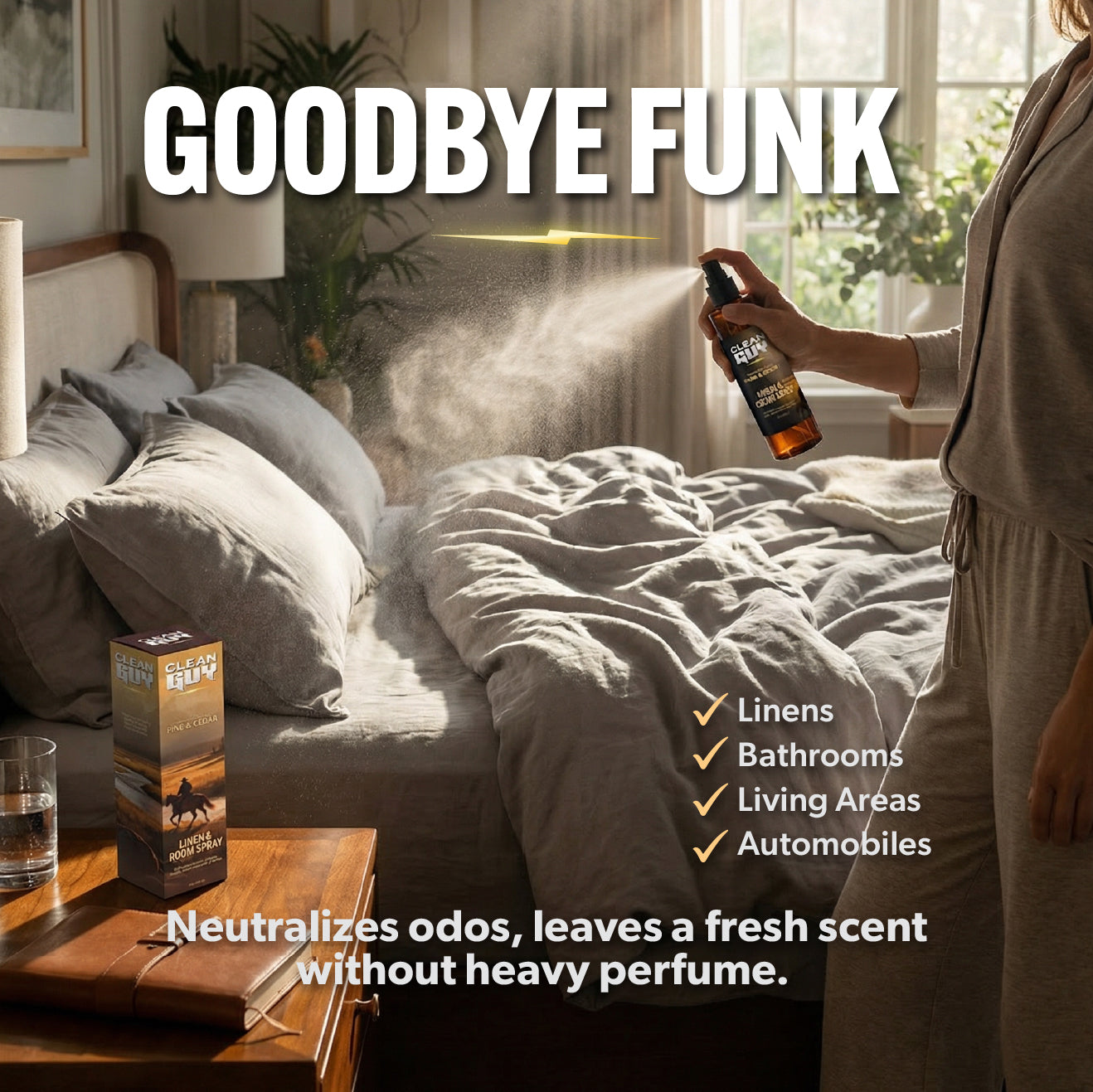 Person using a spray bottle labeled 'Goodbye Funk' in a bedroom.