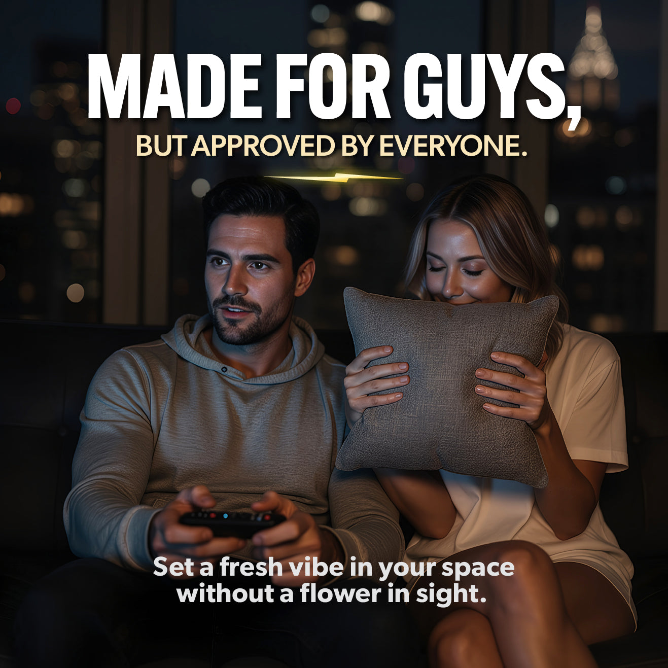 Man and woman sitting on a couch with text overlay 'Made for guys, but approved by everyone.'